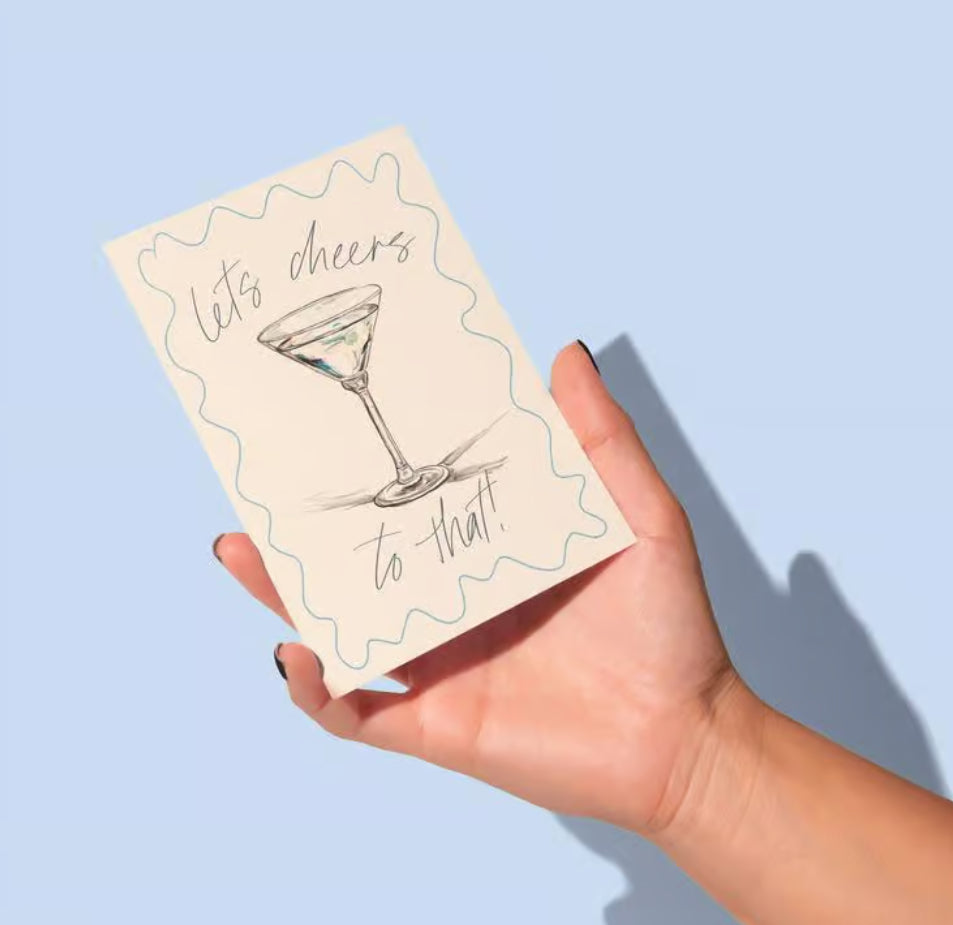Let's Cheers To That Card